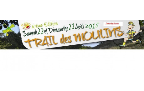 Trail des Moulins 22 ET 23 Aout